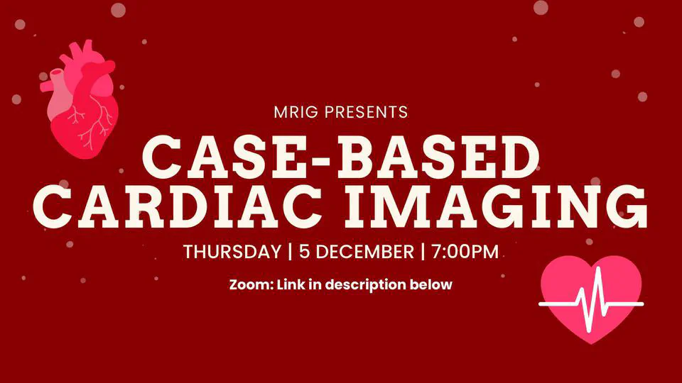 MRIG Case-Based Cardiac Imaging Event